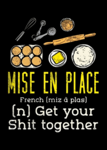 Mastering Mise en Place