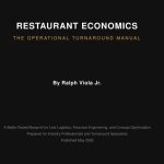 RESTAURANT ECONOMICS: THE OPERATIONAL TURNAROUND MANUAL
